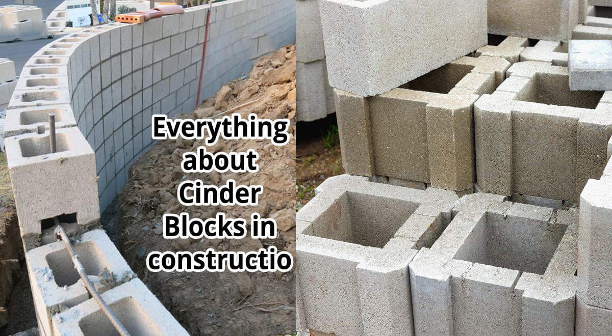 Everything about Cinder Blocks in construction