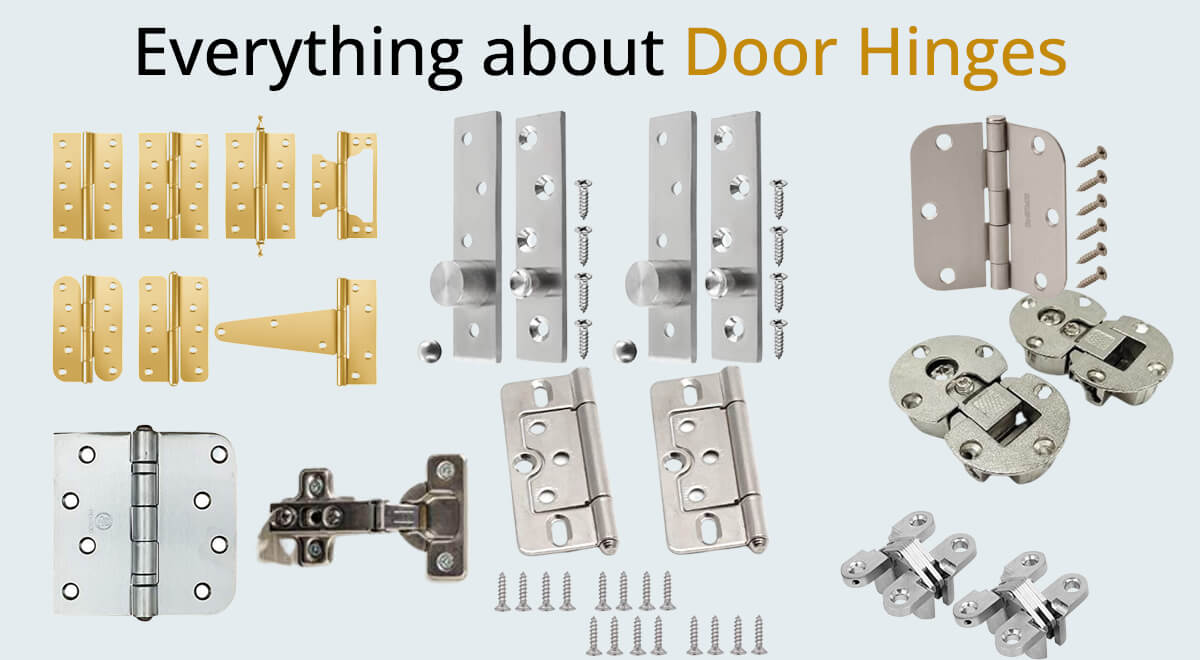 Everything about Door Hinges